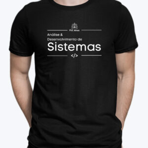 Camiseta Análise e Desenvolvimento de Sistemas - PUC Minas 2025